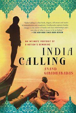 INDIA CALLING - Giridharadas, Anand