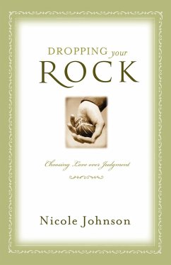 Dropping Your Rock - Johnson, Nicole