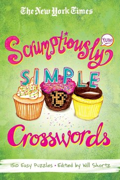 New York Times Scrumptiously Simple Crosswords - Shortz, Will
