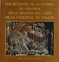 Cover Relieves de Guerra de Granada en Sillería Coro Catedral Toledo