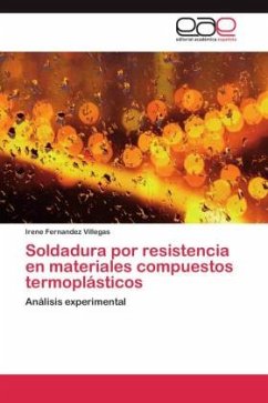 Soldadura por resistencia en materiales compuestos termoplásticos - Fernandez Villegas, Irene