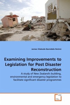 Examining Improvements to Legislation for Post Disaster Reconstruction - Rotimi, James Olabode Bamidele