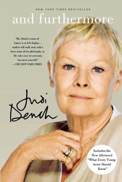 AND FURTHERMORE - Dench, Judi