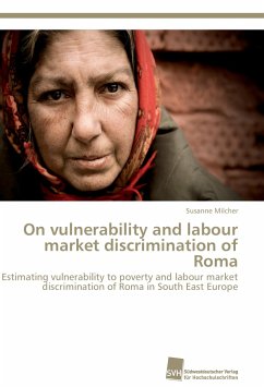On vulnerability and labour market discrimination of Roma - Milcher, Susanne
