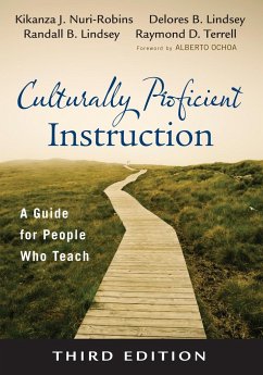Culturally Proficient Instruction: A Guide for People Who Teach - Nuri-Robins, Kikanza; Lindsey, Delores B.; Lindsey, Randall B.