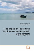 The Impact of Tourism on Employment and Economic Development: