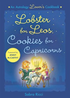 Lobster for Leos, Cookies for Capricorns - Ricci, Sabra