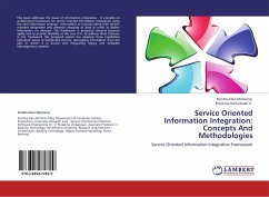 Service Oriented Information Integration: Concepts And Methodologies