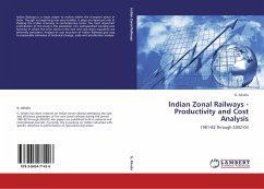 Indian Zonal Railways - Productivity and Cost Analysis