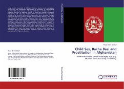 Child Sex, Bacha Bazi and Prostitution in Afghanistan - Jalalzai, Musa Khan