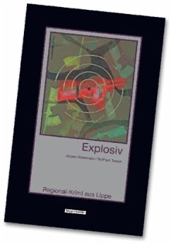 Explosiv / Regional-Krimi aus Lippe Bd.11 - Reitemeier, Jürgen; Tewes, Wolfram