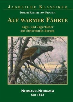 Auf warmer Fährte - Franck, Joseph Ritter von
