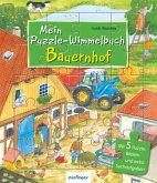Mein Puzzle-Wimmelbuch Bauernhof Mein Puzzle-Wimmelbuch Bauernhof