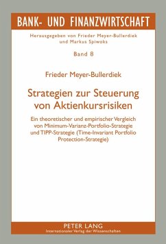 Strategien zur Steuerung von Aktienkursrisiken - Meyer-Bullerdiek, Frieder