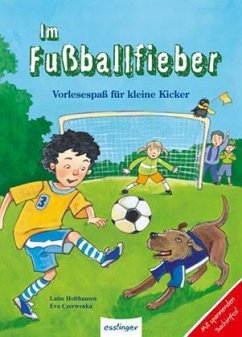 Im Fußballfieber - Holthausen, Luise;Czerwenka, Eva