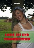 Liebe, Eis und Sommerferien