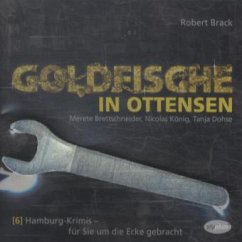 Goldfische in Ottensen - Brack, Robert