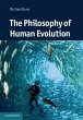 The Philosophy of Human Evolution - Bild 1