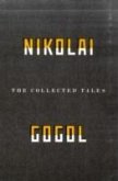 The Collected Tales Of Nikolai Gogol