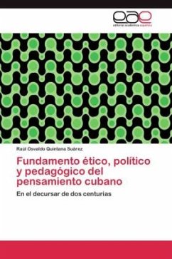 Fundamento ético, político y pedagógico del pensamiento cubano