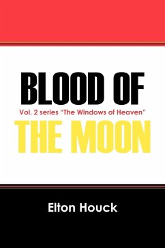 Blood of the Moon - Houck, Elton