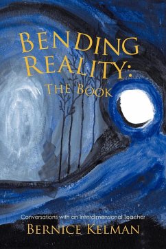 Bending Reality - Kelman, Bernice