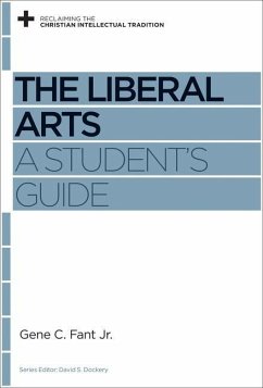 The Liberal Arts - Fant Jr, Gene C