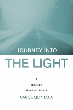 Journey Into the Light - Quintana, Carol