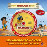 Yakari - Indianergeschichten zum Lesen und Hören, m. Audio-CD