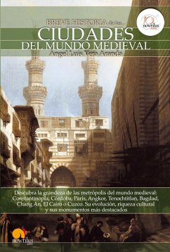 Breve historia de las ciudades del mundo medieval - Vera Aranda, Ángel Luis