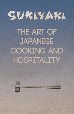 Sukiyaki - The Art of Japanese Cooking and Hospitality - Fumiko