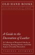 A Guide to the Decoration of Leather -... - Bild 1
