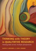 Thinking with Theory in Qualitative Research