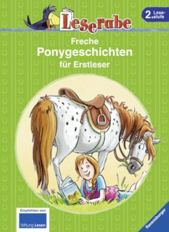 Freche Ponygeschichten für Erstleser - Ondracek, Claudia; Wiechmann, Heike