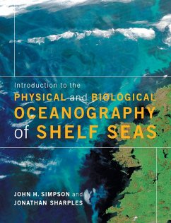 Introduction to the Physical and Biological Oceanography of Shelf Seas - Sharples, Jonathan; Simpson, John H.