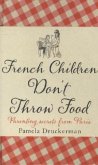 French Children Don't Throw Food