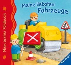 Meine liebsten Fahrzeuge - Neubacher-Fesser, Monika;Grimm, Sandra