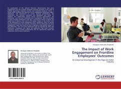 The Impact of Work Engagement on Frontline Employees¿ Outcomes - Olugbade, Olusegun Adekunle