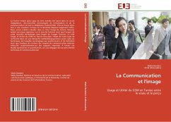 La Communication et l'image - Dendeni, Wafa;Aboussabiq, Amal