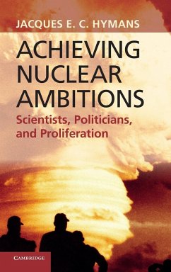 Achieving Nuclear Ambitions - Hymans, Jacques E. C.