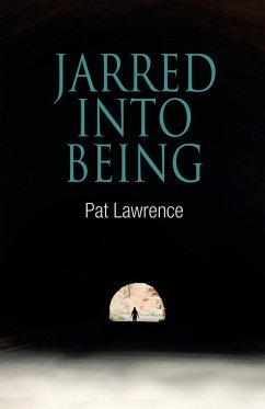 Jarred Into Being - Lawrence, Pat