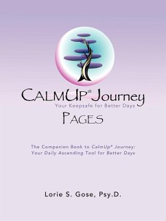 Calmup(r) Journey Pages - Gose Psy D., Lorie S.