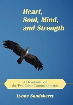 Heart, Soul, Mind, and Strength - Sandsberry, Lynne