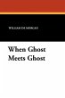 When Ghost Meets Ghost - Bild 1