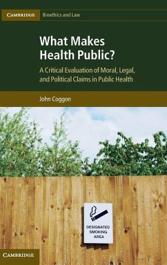 What Makes Health Public? - Coggon, John