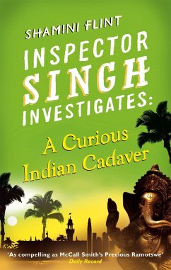 Inspector Singh Investigates: A Curious Indian Cadaver - Flint, Shamini
