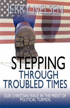 Stepping Through Troubled Times