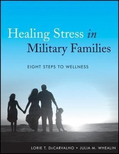 Healing Stress in Military Families - Decarvalho, Lorie T; Whealin, Julia M