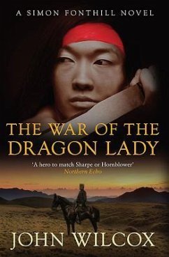 The War of the Dragon Lady: A Simon Fonthill Novel - Wilcox, John