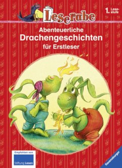 Abenteuerliche Drachengeschichten für Erstleser - Kent, Jack;Meyer-Dietrich, Inge